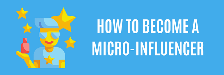 HOW-TO-BECOME-A-MICRO-INFLUENCER How to become a micro-influencer